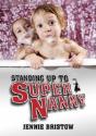 Standing Up To Supernanny - Preview