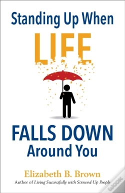 Capa do artigo Standing Up When Life Falls Down Around You