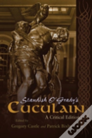 Standish O'Grady'S Cuculain