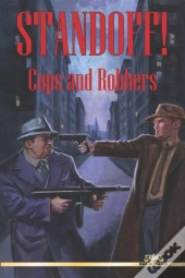 Standoff! Cops And Robbers