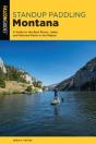 Standup Paddling Montana - Preview