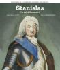 Stanislas Un Roi Débonnaire - Preview