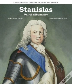 Capa do artigo Stanislas Un Roi Débonnaire