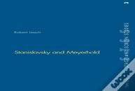 Stanislavsky And Meyerhold