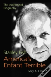 Capa do artigo Stanley Fish, Americaâ€™S Enfant Terrible