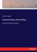 Stanley Grahame, Boy And Man