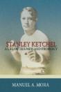 Stanley Ketchel - Preview