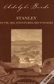 Capa do artigo Stanley ; Sa Vie, Ses Aventures, Ses Voyages