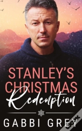 Stanley'S Christmas Redemption