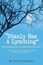 Stanly Has A Lynching - Preview