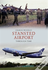 Stansted Airport Through Time