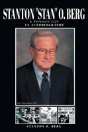Stanton "Stan" O. Berg  A Forensic Life - Preview
