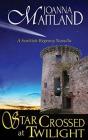 Star Crossed At Twilight - Preview