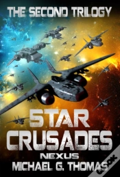 Capa do artigo Star Crusades Nexus: The Second Trilogy (Books 4-6)