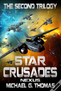 Capa do artigo Star Crusades Nexus: The Second Trilogy (Books 4-6)