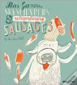 Capa do artigo Star Gazers, Skyscrapers And Extraordinary Sausages