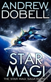Star Magi: A Space Opera Fantasy Adventu
