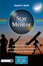Star Mentor: Hands-On Projects And Lessons In Observational Astronomy For Beginners - Preview