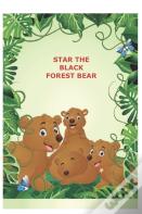 Star The Black Forest Bear