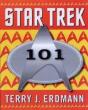 Star Trek 101: A Practical Guide To Who, What, Where, And Why - Preview
