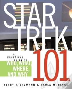 Capa do artigo Star Trek 101: A Practical Guide To Who, What, Where, And Why