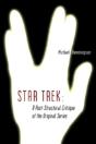 Star Trek: A Post-Structural Critique Of - Preview