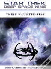 Star Trek: Deep Space Nine: These Haunted Seas