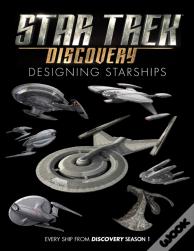 Star Trek: Designing Starships Volume 4: Discovery