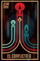 Star Trek El Conflicto Q