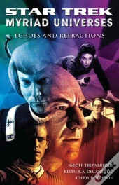 Star Trek: Myriad Universes #2: Echoes And Refractions