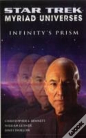 Star Trek: Myriad Universes: Infinity'S Prism
