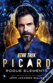Star Trek: Picard: Rogue Elements
