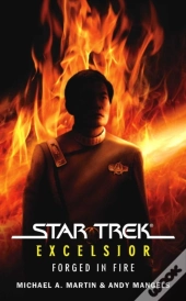 Star Trek: The Original Series: Excelsior: Forged In Fire