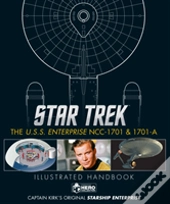 Star Trek: The U.S.S. Enterprise Ncc-1701 Illustrated Handbook