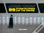 Capa do artigo Star Wars: 99 Stormtroopers Join The Empire