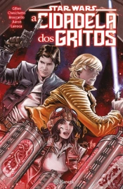 Capa do artigo Star Wars - A Cidadela dos Gritos