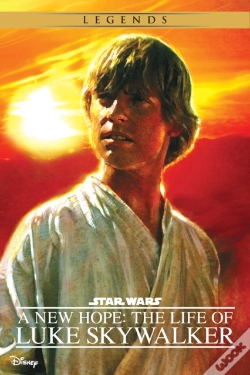 Capa do artigo Star Wars: A New Hope: The Life Of Luke Skywalker