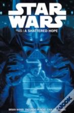 Star Wars - A Shattered Hope