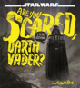 Star Wars: Are You Scared, Darth Vader? - Preview