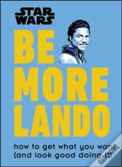 Capa do artigo Star Wars Be More Lando
