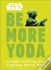 Star Wars Be More Yoda