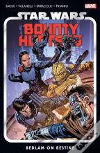 Star Wars: Bounty Hunters Vol. 6 - Bedlam On Bestine