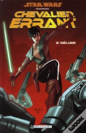 Star Wars Chevalier Errant T.2 Deluge