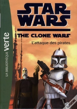 Capa do artigo Star Wars Clone Wars 10 - L'Attaque Des Pirates