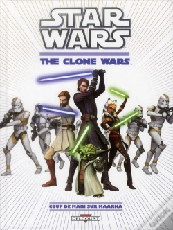 Capa do artigo Star Wars Clone Wars Coup De Mains Sur Maarka