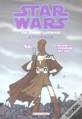 Star Wars - Clone Wars Episodes T.2 ; La Lignée Des Skywalker