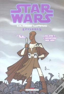 Capa do artigo Star Wars - Clone Wars Episodes T.2 ; La Lignée Des Skywalker