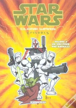 Capa do artigo Star Wars - Clone Wars Episodes T.3 ; Un Jedi Pour Une Bataille