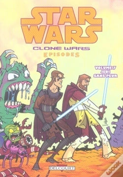 Capa do artigo Star Wars - Clone Wars Episodes T.7 ; Jedi Sans Peur