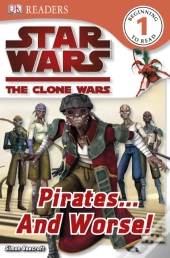 Star Wars Clone Wars Pirates... And Worse!